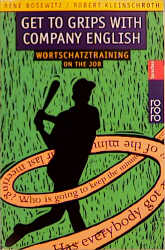 Get to Grips with Company English - Robert Kleinschroth, René Bosewitz