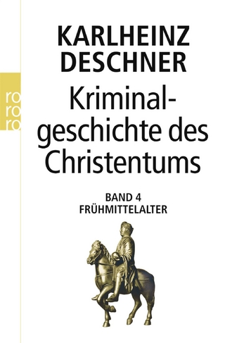 Kriminalgeschichte des Christentums 4