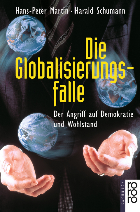 Die Globalisierungsfalle - Hans-Peter Martin, Harald Schumann