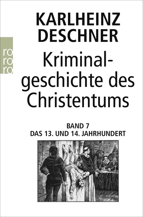 Kriminalgeschichte des Christentums 7 - Karlheinz Deschner