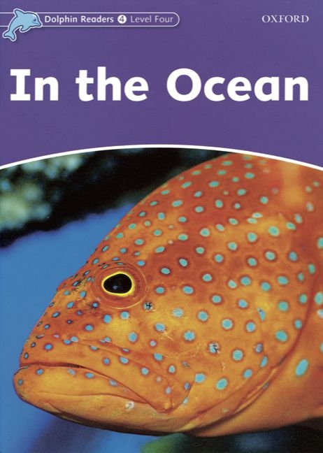Level 4: 625 Grundwörter / 4. Schuljahr, Stufe 3 - In the Ocean - Richard Northcott