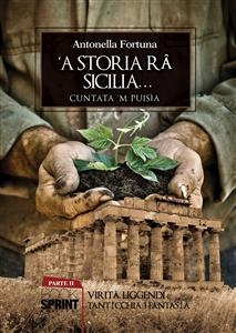 'A storia rà Sicilia... Parte 2 - Antonella Fortuna