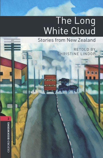 Oxford Bookworms Library / 8. Schuljahr, Stufe 2 - The Long White Cloud - Christine Lindop