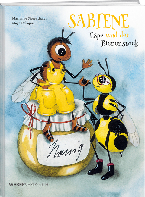 Sabiene, Espe und der Bienenstock - Marianne Siegenthaler