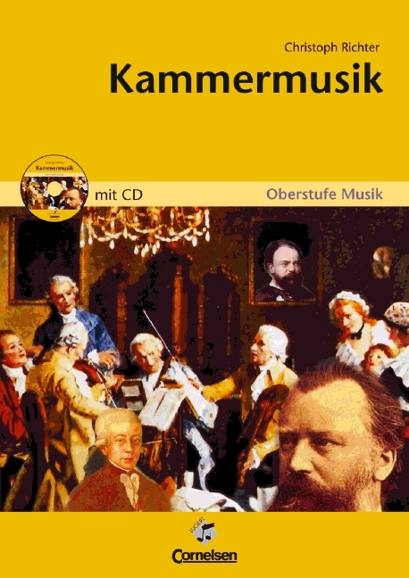 Oberstufe Musik. F&uuml;r den Musikunterricht in der Sekundarstufe II / Kammermusik - Christoph Richter