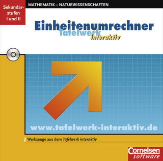 Werkzeuge aus dem Tafelwerk interaktiv - Pakete. Sekundarstufe I und II / Einheitenumrechner