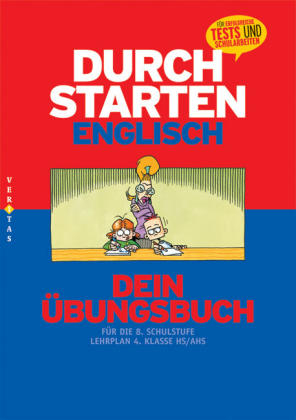 Durchstarten Englisch - Dein &Uuml;bungsbuch, 8. Schulstufe - 