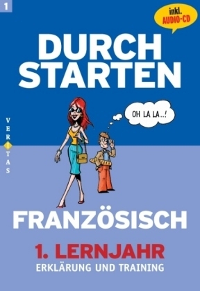 Durchstarten in Franz&ouml;sisch - Neubearbeitung Franz&ouml;sisch f&uuml;r das 1. Lernjahr