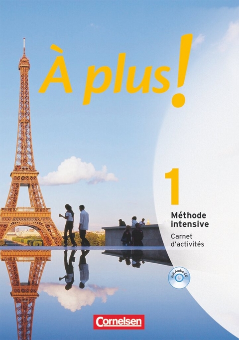 &Agrave; plus ! M&eacute;thode intensive - Band 1 - Catherine Jori&szlig;en