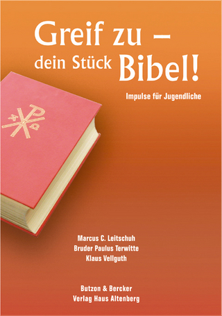 Greif zu - dein Stück Bibel