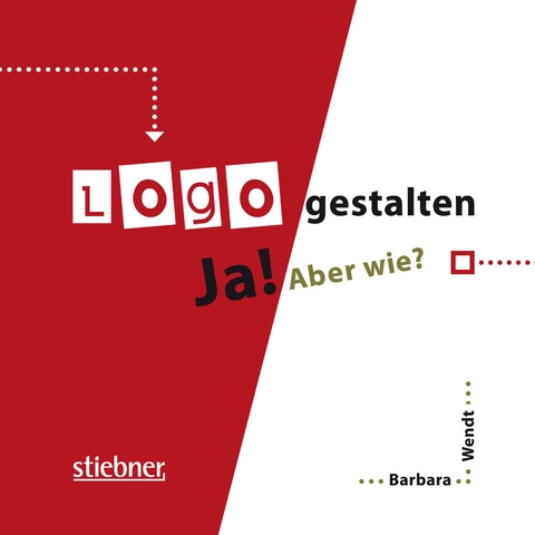 Logo gestalten Ja! Aber wie? - Barbara Wendt