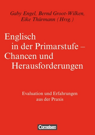 Englisch in der Primarstufe - Chancen und Herausforderungen