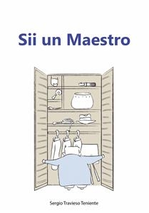 Sii un Maestro -  Sergio Travieso Teniente