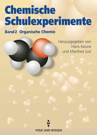 Chemische Schulexperimente - Band 2