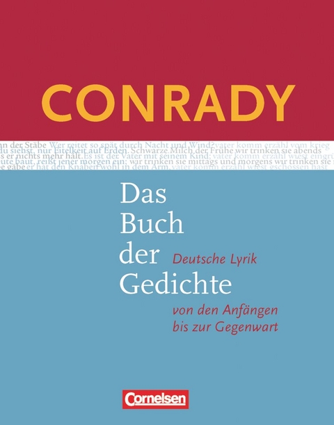 Conrady: Das Buch der Gedichte - Deutsche Lyrik von den Anf&auml;ngen bis zur Gegenwart - Aktuelle Ausgabe - 