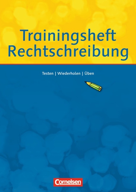 Trainingsheft Rechtschreibung - Helge Kaminski