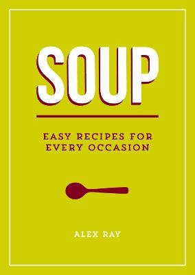 Soup - Alex Ray