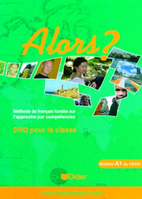 Alors? / A1 - Video-DVD inkl. livret p&eacute;dagogique