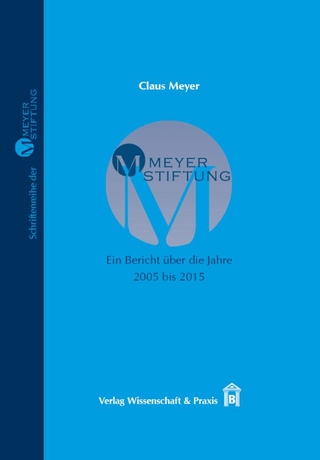 MEYER-STIFTUNG − Ein Bericht über die Jahre 2005 bis 2015.