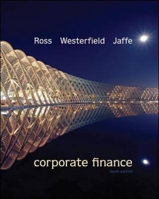 Corporate Finance - Stephen A. Ross, Randolph W. Westerfield, Jeffrey Jaffe