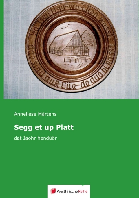 Segg et up Platt - Anneliese M&auml;rtens