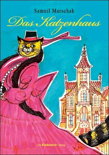Das Katzenhaus - Samuil Marschak, Erich G&uuml;rtzig