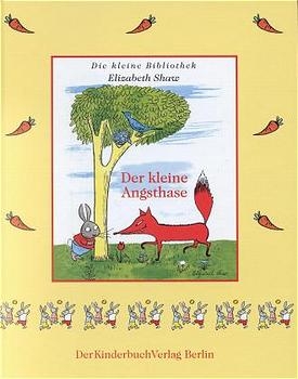 Der kleine Angsthase - Elizabeth Shaw