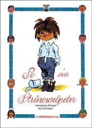 So ein Struwwelpeter - Hansgeorg Stengel, Karl Schrader
