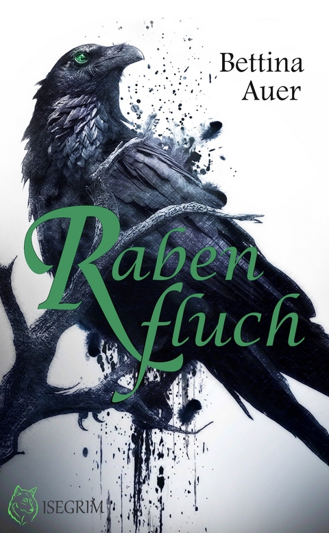 Rabenfluch - Bettina Auer