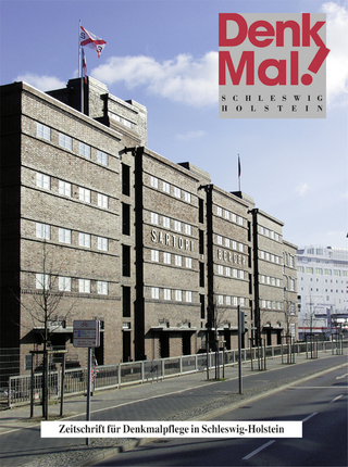 Denkmal. Zeitschrift für Denkmalpflege in Schleswig-Holstein
