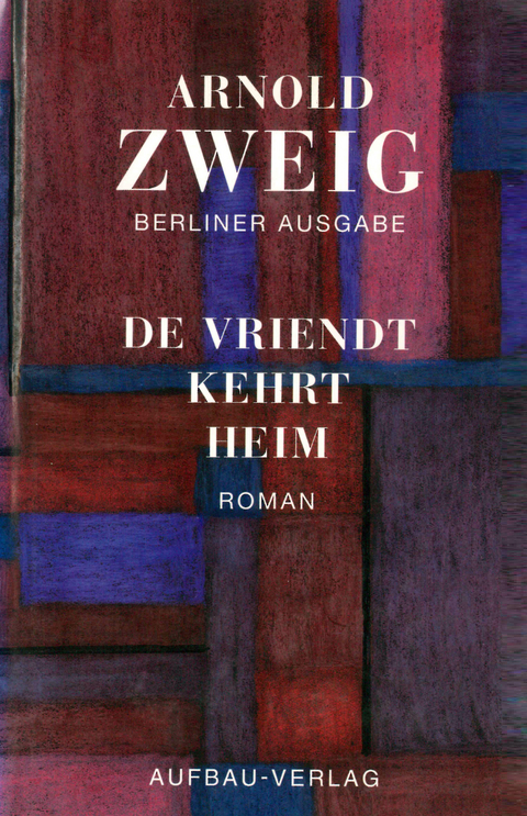 De Vriendt kehrt heim - Arnold Zweig