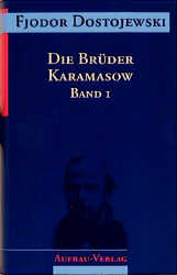 Die Br&uuml;der Karamasow - Fjodor Dostojewski