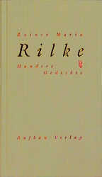 Hundert Gedichte - Rainer Maria Rilke