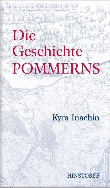 Die Geschichte Pommerns - Kyra Inachin