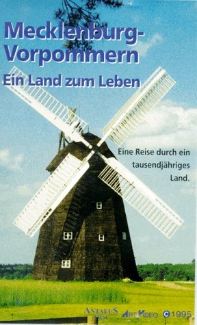 Mecklenburg-Vorpommern. Ein land zum Leben