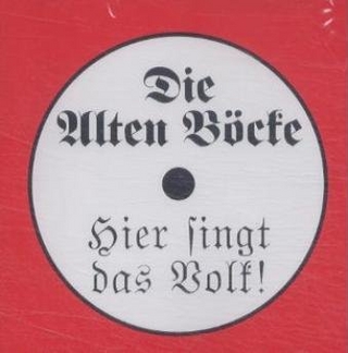Die alten Böcke, Hier singt das Volk, 1 Audio-CD