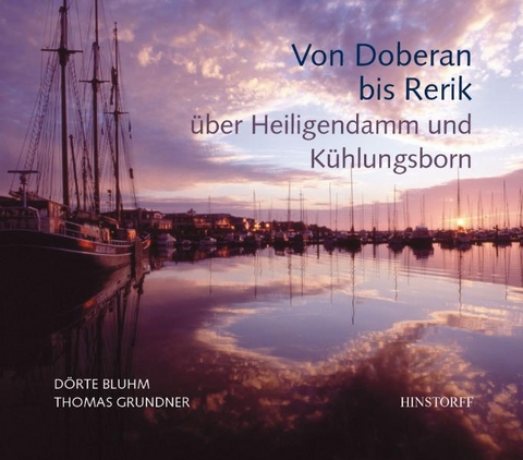 Von Doberan bis Rerik - D&ouml;rte Bluhm