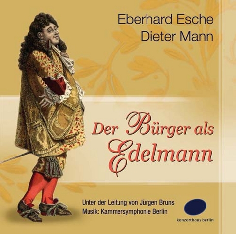 Der B&uuml;rger als Edelmann.. -  Moliere