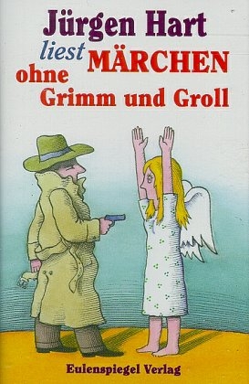 Märchen ohne Grimm und Groll, 1 Cassette