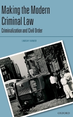 Making the Modern Criminal Law