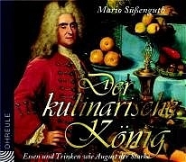 Der kulinarische K&ouml;nig - Mario S&uuml;ssenguth