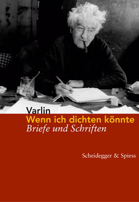 Wenn ich dichten k&ouml;nnte -  Varlin
