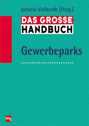 Das grosse Handbuch Gewerbeparks - 