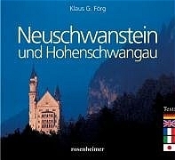 Neuschwanstein und Hohenschwangau - Klaus G F&ouml;rg