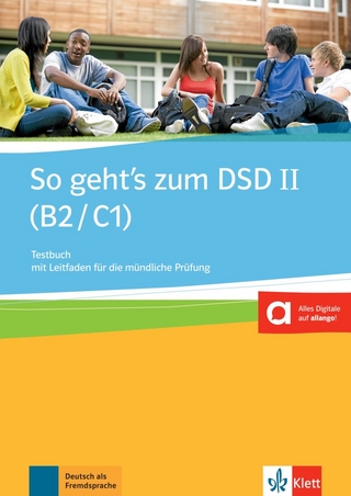 So geht’s zum DSD II (B2/C1) Neue Ausgabe – Testbuch