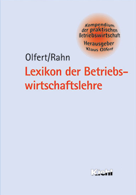 Lexikon der Betriebswirtschaftslehre - Klaus Olfert, Horst J Rahn