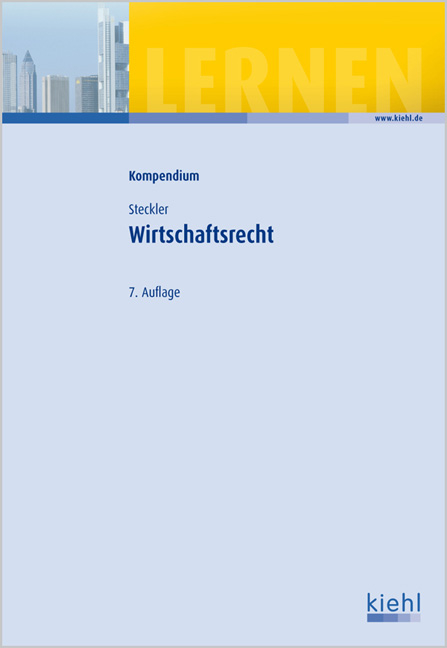 Kompendium Wirtschaftsrecht