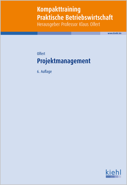 Kompakt-Training Projektmanagement - Klaus Olfert