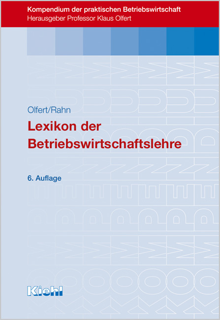 Lexikon der Betriebswirtschaftslehre - Klaus Olfert, Horst-Joachim Rahn