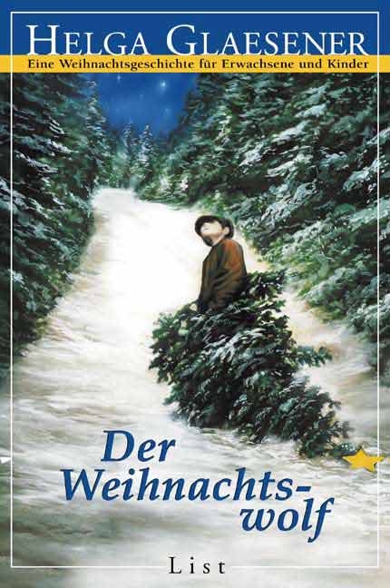 Der Weihnachtswolf - Helga Glaesener